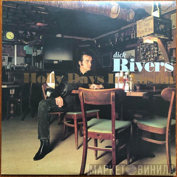 Dick Rivers  - Holly Days In Austin