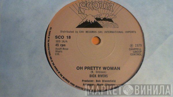 Dick Rivers - Oh Pretty Woman
