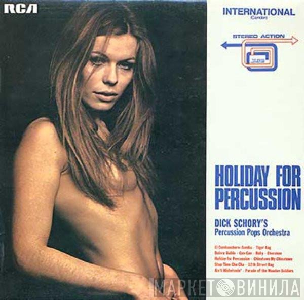 Dick Schory's Percussion Pops Orchestra - Holiday For Percussion
