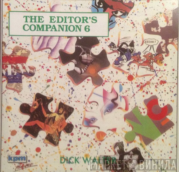 Dick Walter - The Editor's Companion 6