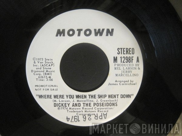 Dickey And The Poseidons - Where Were You When The Ship Went Down