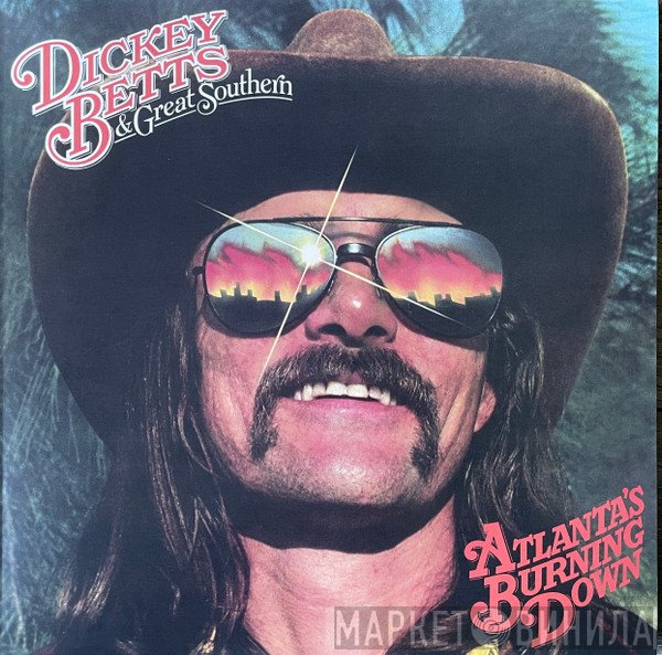 Dickey Betts & Great Southern - Atlanta's Burning Down