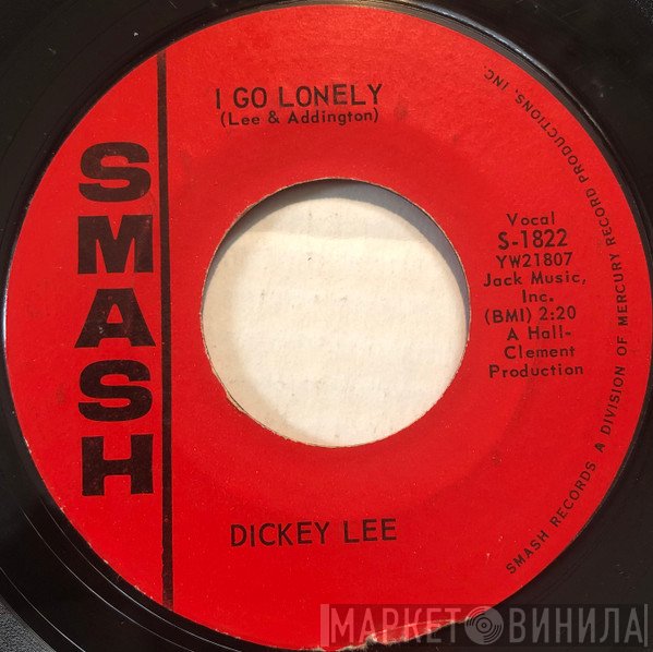 Dickey Lee  - I Go Lonely