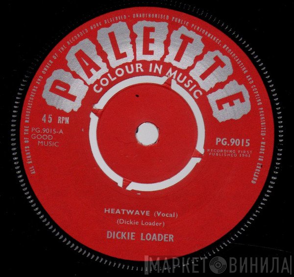 Dickie Loader - Heatwave / Happiness