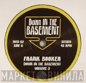 Dicky Trisco, Frank Booker - Down In The Basement Volume 3