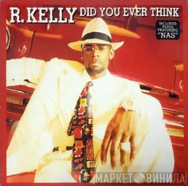  - Did You Ever Think