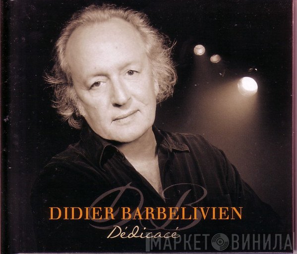Didier Barbelivien  - Dédicacé