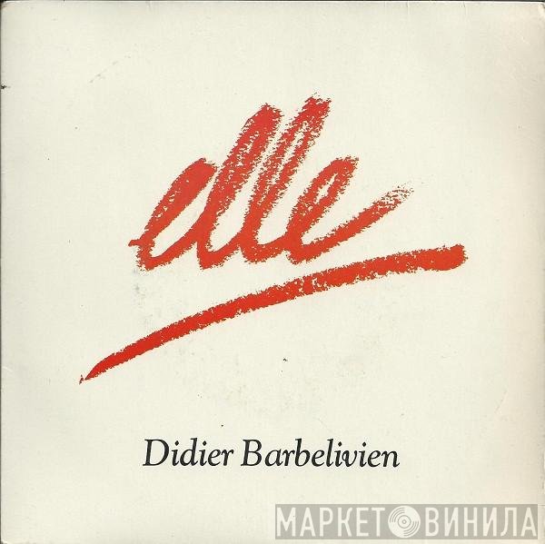 Didier Barbelivien  - Elle