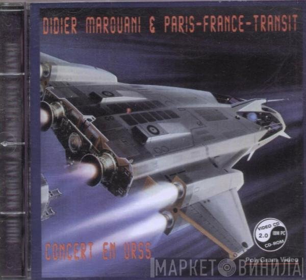 Didier Marouani, Paris France Transit - Concert En URSS