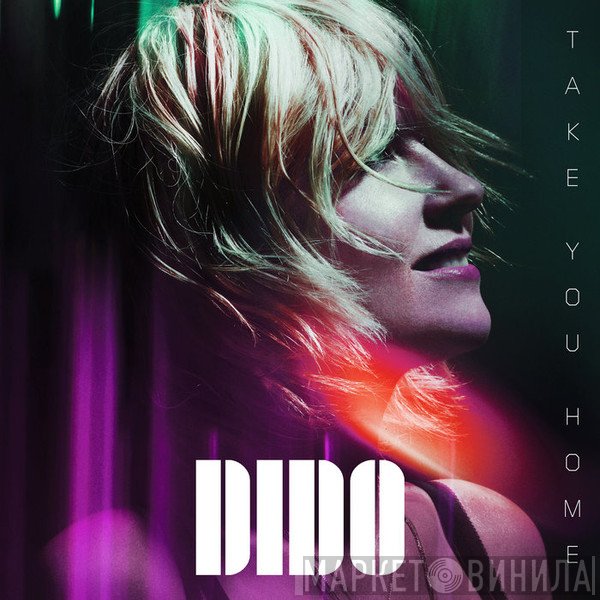 Dido  - Take You Home