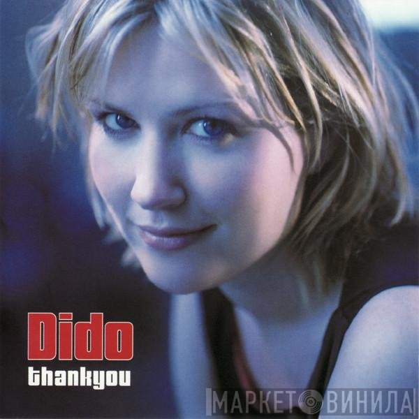 Dido  - Thankyou
