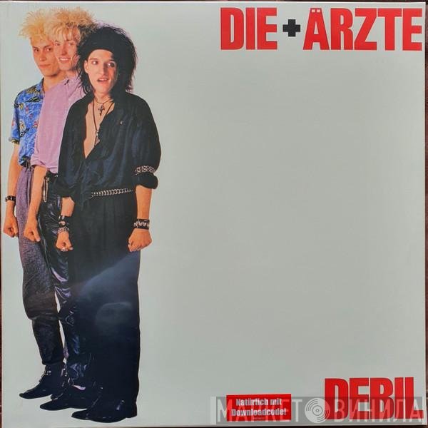 Die Ärzte  - Debil