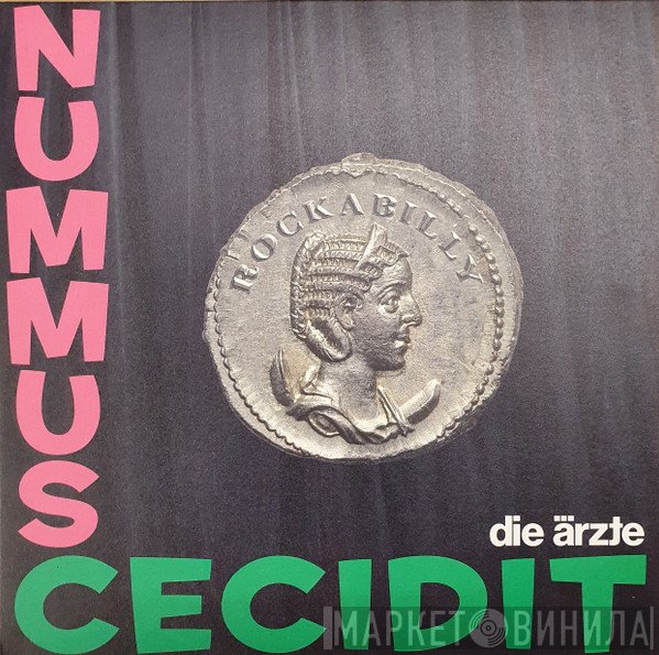 Die Ärzte  - Nummus Cecidit