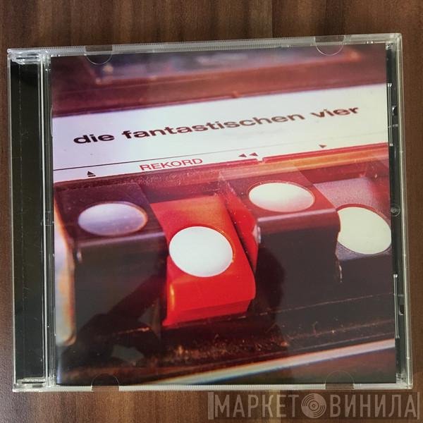 Die Fantastischen Vier  - Rekord
