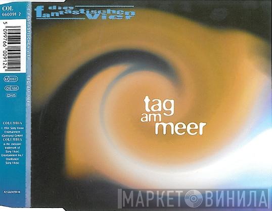Die Fantastischen Vier  - Tag Am Meer