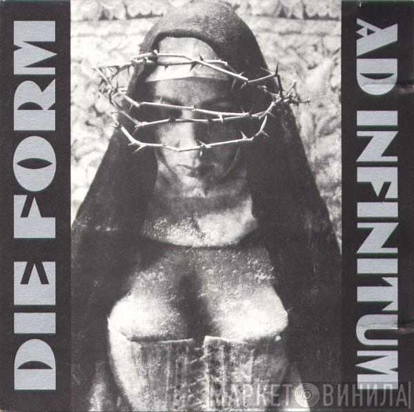Die Form  - Ad Infinitum