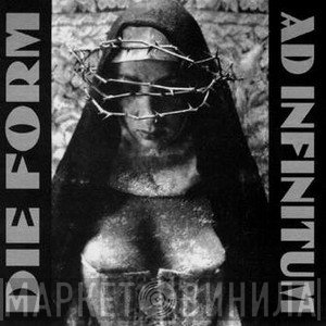 Die Form  - Ad Infinitum