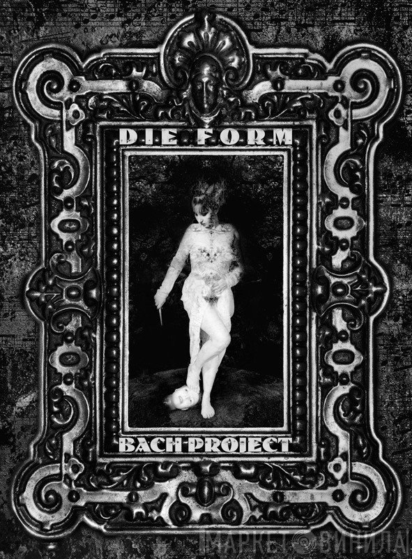 Die Form  - Bach Project