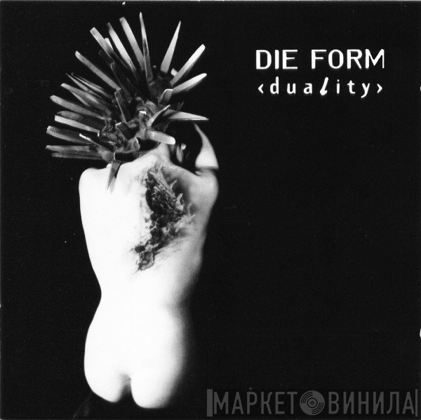 Die Form  - Duality