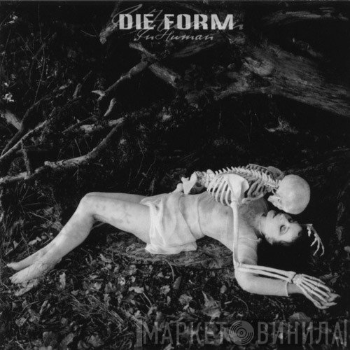 Die Form  - InHuman