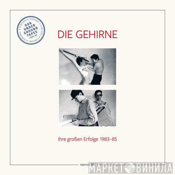 Die Gehirne - Ihre Großen Erfolge 1983-85