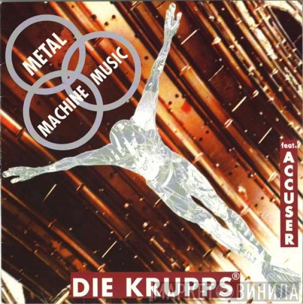 Die Krupps Feat. Accuser  - Metal Machine Music