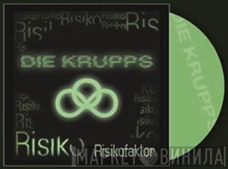 Die Krupps  - Risikofaktor