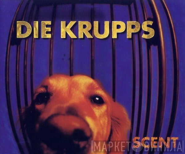 Die Krupps  - Scent