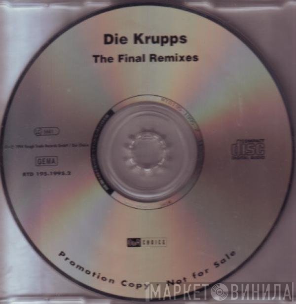 Die Krupps  - The Final Remixes