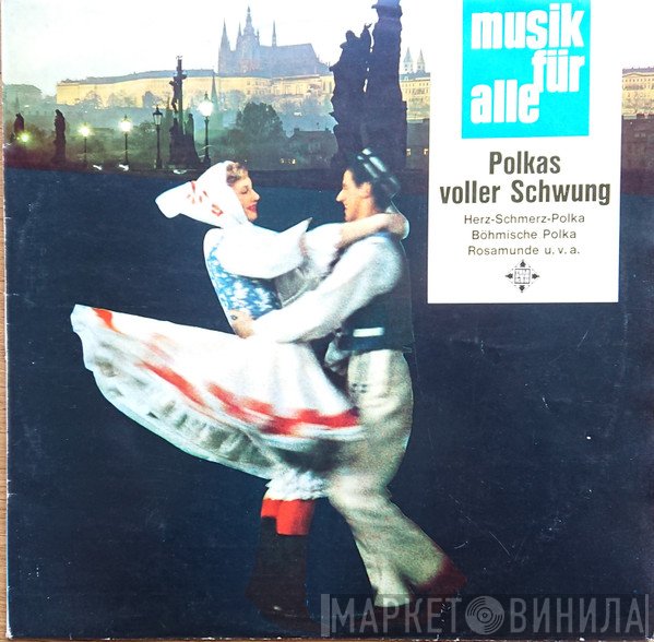 Die Original Weheditzer Musikanten, Die Wendelsteiner Musikanten - Polkas Voller Schwung
