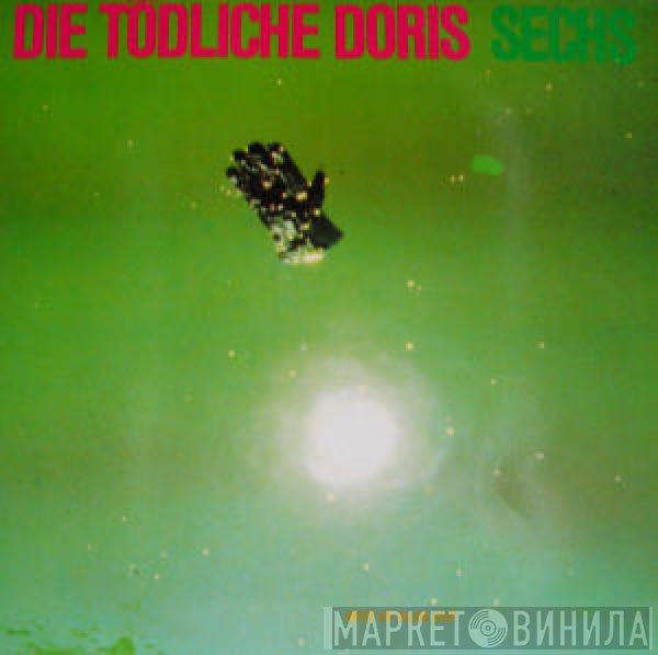 Die Tödliche Doris  - Sechs