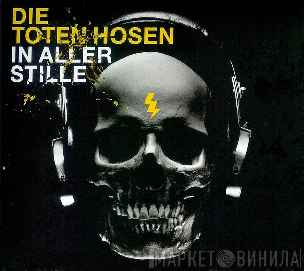 Die Toten Hosen  - In Aller Stille