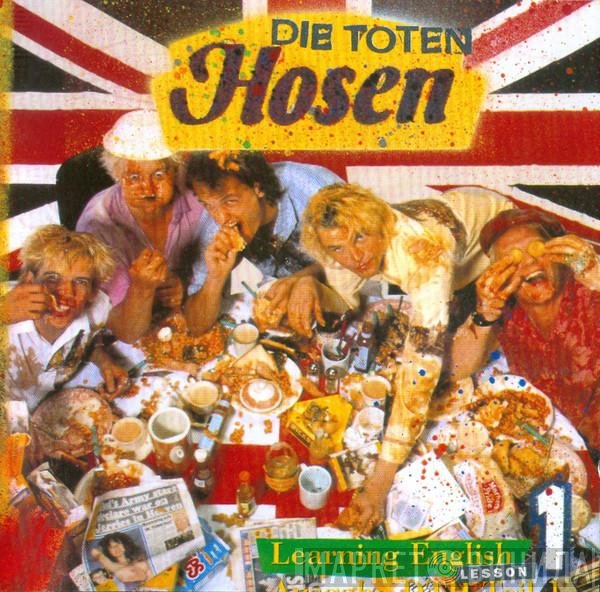 Die Toten Hosen  - Learning English (Lesson One)