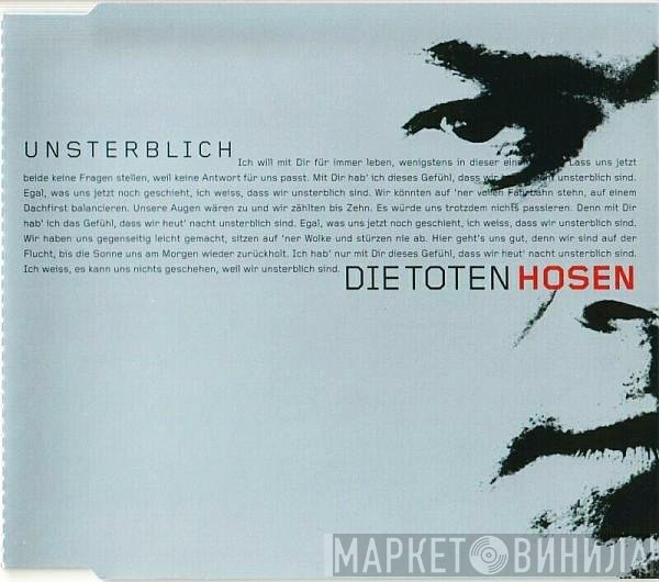 Die Toten Hosen  - Unsterblich