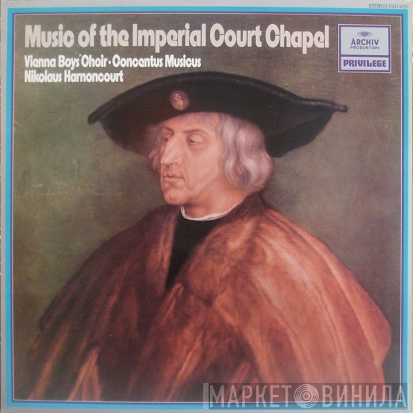 Die Wiener Sängerknaben, Nikolaus Harnoncourt, Concentus Musicus Wien - Music Of The Imperal Court Chapel