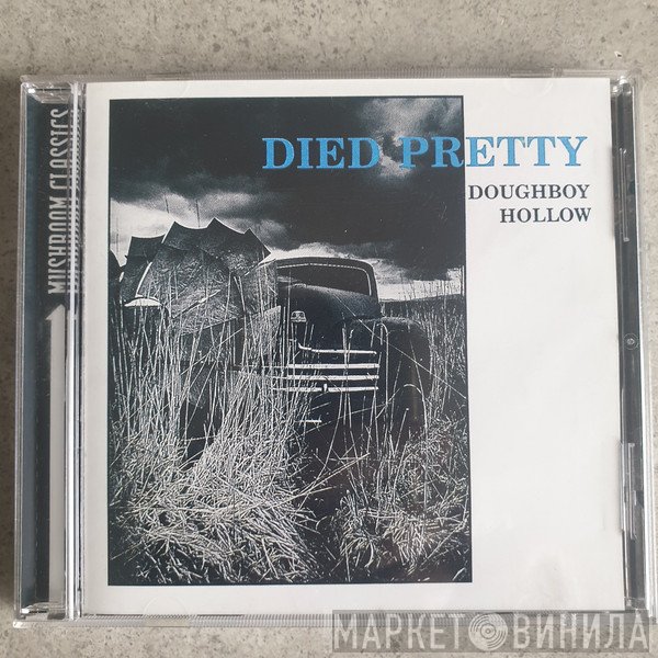 Died Pretty - Doughboy Hollow