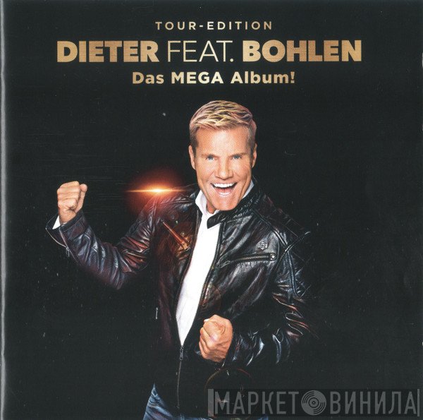 Dieter Bohlen  - Das Mega Album! (Tour-Edition)