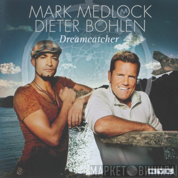 Dieter Bohlen, Mark Medlock - Dreamcatcher