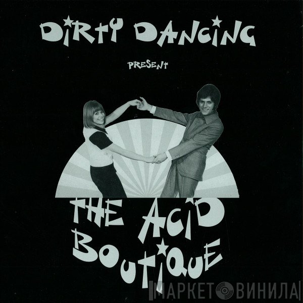 Dieter Koeltzsch, Albert Préjean  - The Acid Boutique