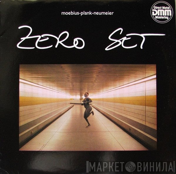 Dieter Moebius - Conny Plank - Mani Neumeier  - Zero Set