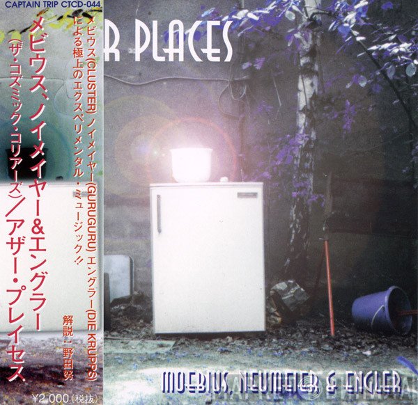 Dieter Moebius - Mani Neumeier & Jürgen Engler  - Other Places