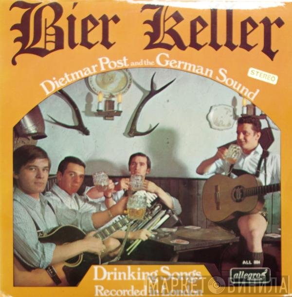 Dietmar Post  - Bier Keller (German Drinking Songs)