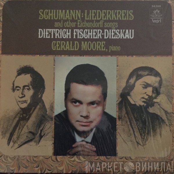 Dietrich Fischer-Dieskau, Gerald Moore, Robert Schumann - Schumann: Liederkreis And Other Eichendorff Songs