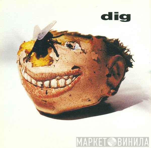 Dig  - Dig