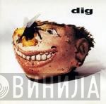 Dig  - Dig