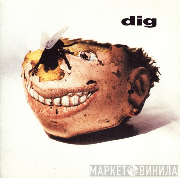 Dig  - Dig
