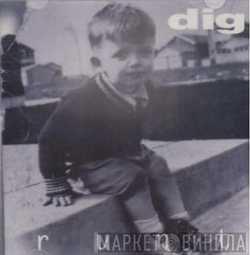 Dig  - Runt