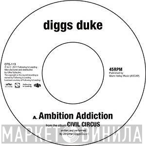 Diggs Duke - Ambition Addiction