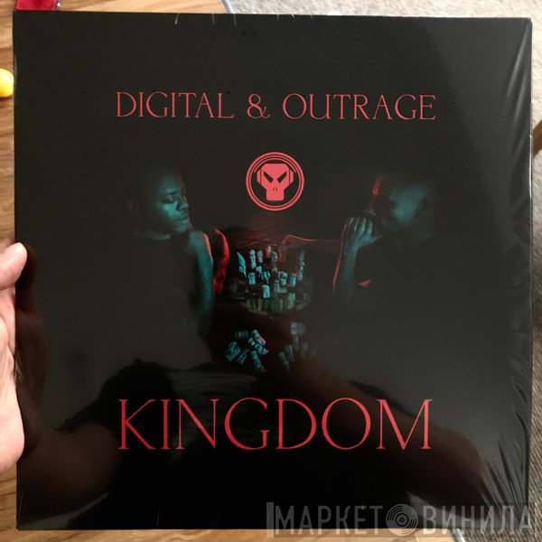 Digital & Outrage   - Kingdom