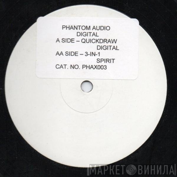 Digital & Spirit  - Quickdraw / Three In One